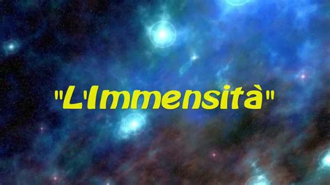 l'immensita meaning